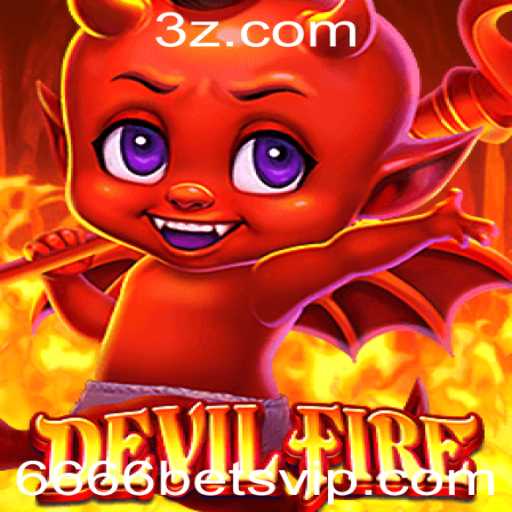 DevilFire: Mergulhando no Jogo de Estratégia Emocionante da 6666bet